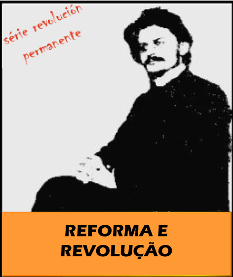 Reforma e Revolução